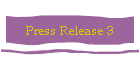 Press Release 3